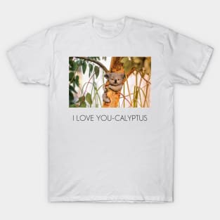 I love you-calyptus - Eucalyptus Koala original design T-Shirt